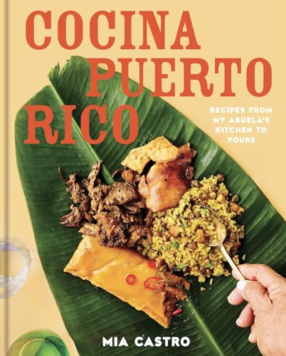 cover image Cocina Puerto Rico: Recipes from My Abuela’s Kitchen to Yours