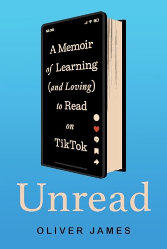 cover image Unread: A Memoir of Learning (and Loving) to Read on TikTok