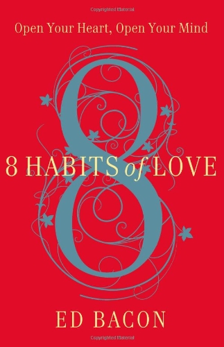 cover image 8 Habits of Love: Open Your Heart, Open Your Mind
