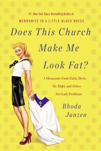 Does This Church Make Me Look Fat? 