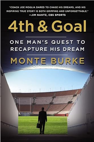 cover image 4th and Goal: From the Gridiron to the Boardroom and Back—
The Inspirational True Story of Coach Joe Moglia