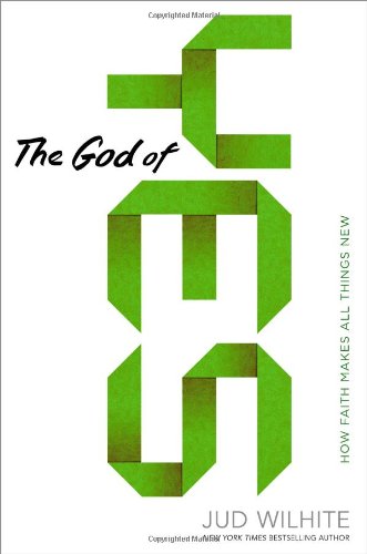 cover image The God of Yes: How Faith Makes All Things New