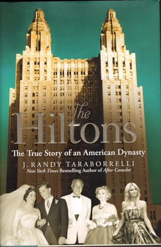 cover image The Hiltons: The True Story of an American Dynasty