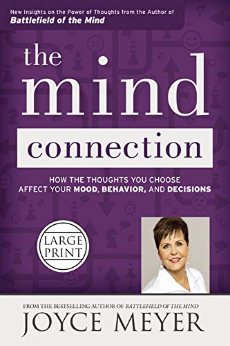 cover image The Mind Connection: How the Thoughts You Choose Affect Your Mood, Behavior and Decisions 