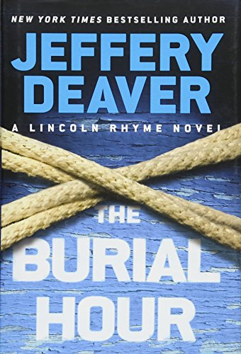 cover image The Burial Hour: A Lincoln Rhyme Novel