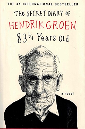 cover image The Secret Diary of Hendrik Groen, 83 1/4 Years Old