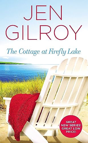 cover image The Cottage at Firefly Lake: Firefly Lake, Book 1