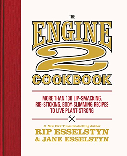 cover image Retro Recipes from the Engine 2 Cookbook: More Than 130 Lip-Smacking, Rib-Sticking, Body-Slimming Recipes to Live Plant-Strong