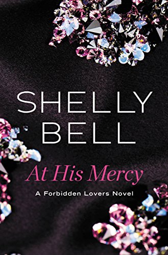 cover image At His Mercy: Forbidden Lovers, Book 1