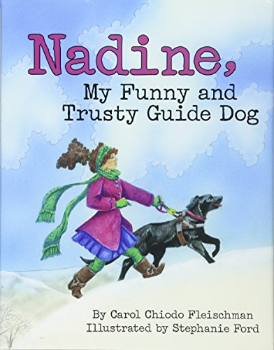 cover image Nadine, My Funny and Trusty Guide Dog