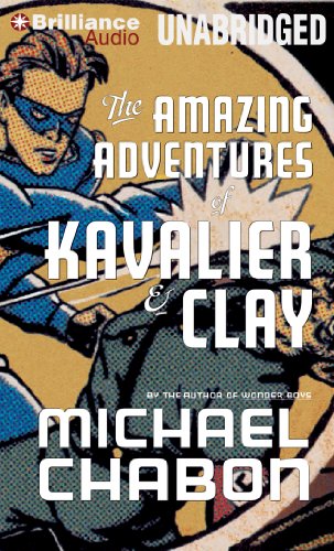 cover image The Amazing Adventures of Kavalier & Clay