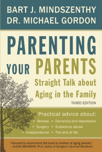 cover image Parenting Your Parents: Straight Talk about Aging in the Family 