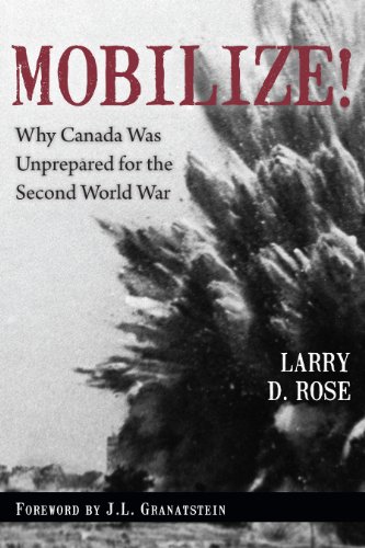 cover image Mobilize! Why Canada Was Unprepared for the Second World War