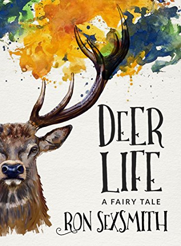 cover image Deer Life: A Fairy Tale
