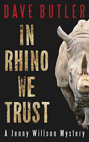 cover image In Rhino We Trust: A Jenny Willson Mystery