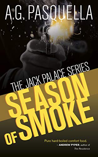 cover image Season of Smoke: The Jack Palace Series