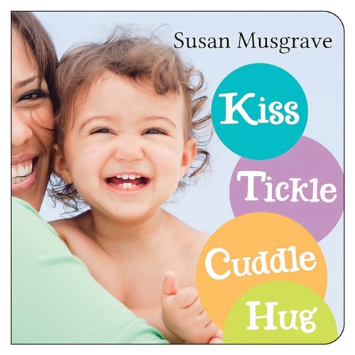 cover image Kiss, Tickle, Cuddle, Hug