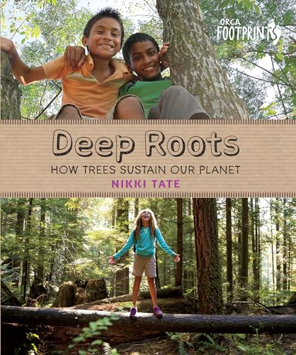 cover image Deep Roots: How Trees Sustain Our Planet