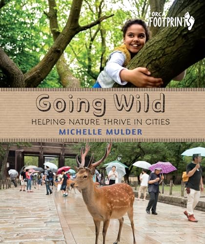 cover image Going Wild: Helping Nature Thrive in Cities