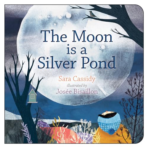 cover image The Moon Is a Silver Pond