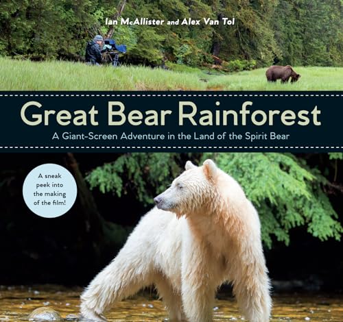 cover image Great Bear Rainforest: A Giant-Screen Adventure in the Land of the Spirit Bear