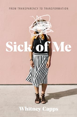 cover image Sick of Me: From Transparency to Transformation
