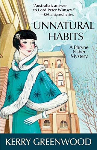 cover image Unnatural Habits: 
A Phryne Fisher Mystery
