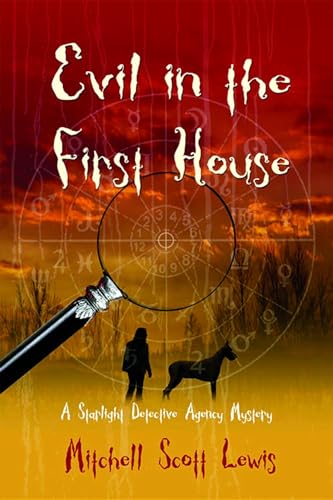 cover image Evil in the 1st House: A Starlight Detective Agency Mystery