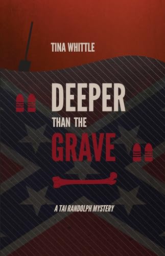 cover image Deeper Than the Grave: A Tai Randolph Mystery