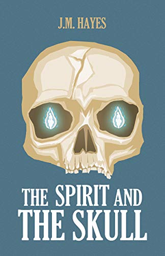 cover image The Spirit and the Skull