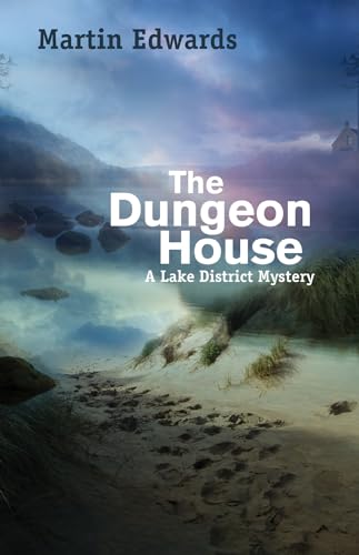 cover image The Dungeon House: A Lake District Mystery