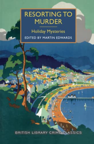 cover image Resorting to Murder: Holiday Mysteries