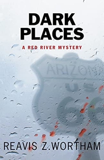 Dark Places: A Red River Mystery