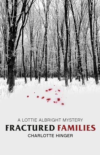 cover image Fractured Families: A Lottie Albright Mystery