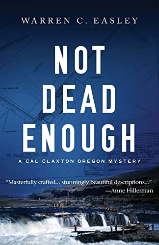 cover image Not Dead Enough: A Cal Claxton Oregon Mystery