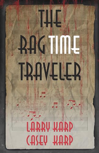 cover image The RagTime Traveler: A Ragtime Mystery