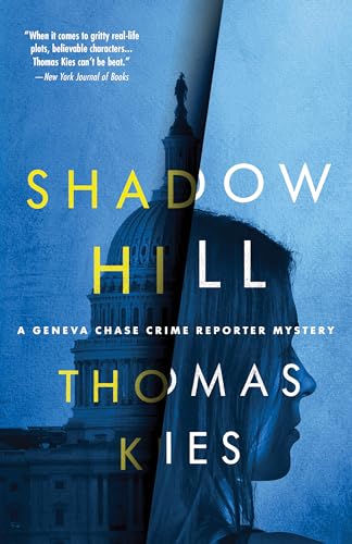 cover image Shadow Hill: A Geneva Chase Crime Reporter Mystery