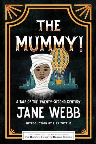 cover image The Mummy! A Tale of the Twenty-Second Century
