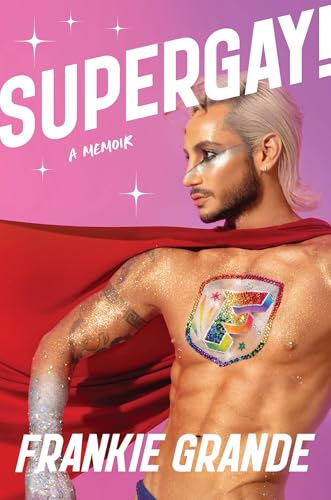 cover image Supergay! A Memoir