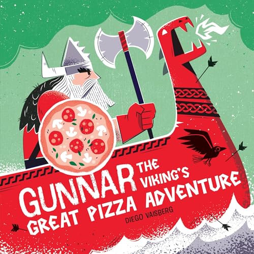 cover image Gunnar the Viking’s Great Pizza Adventure