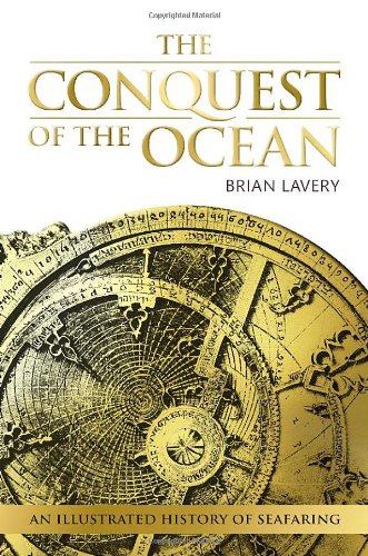 cover image The Conquest of the Ocean: The Illustrated History of Seafaring
