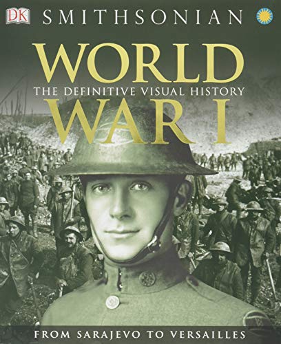 cover image World War I: The Definitive Visual History, from Sarajevo to Versailles