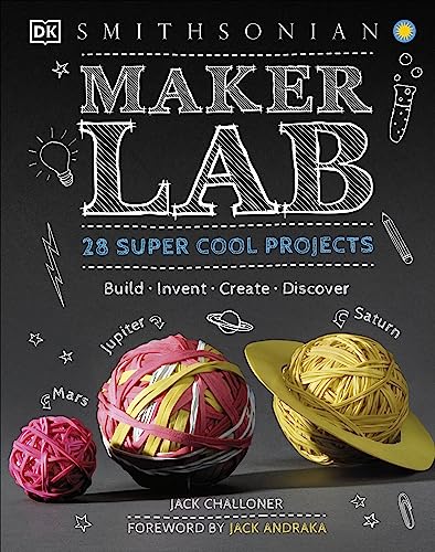 cover image Maker Lab: 28 Super Cool Projects