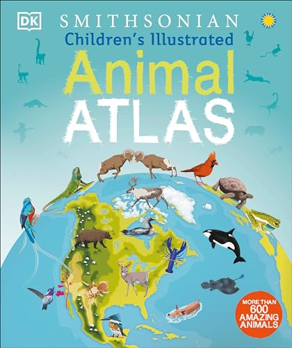 cover image Children’s Illustrated Animal Atlas