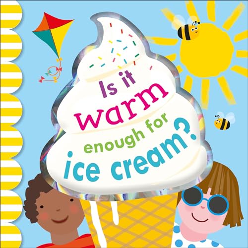 cover image Is It Warm Enough for Ice Cream?