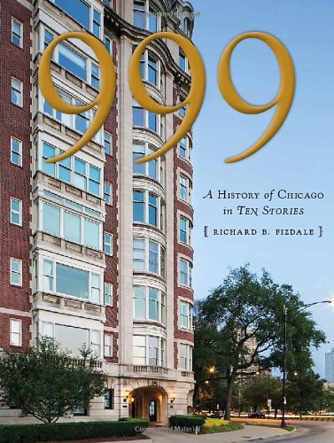cover image 999: A History of Chicago in Ten Stories