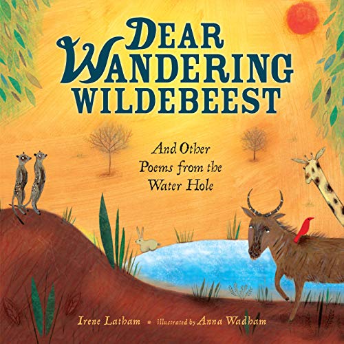 cover image Dear Wandering Wildebeest: And Other Poems from the Water Hole