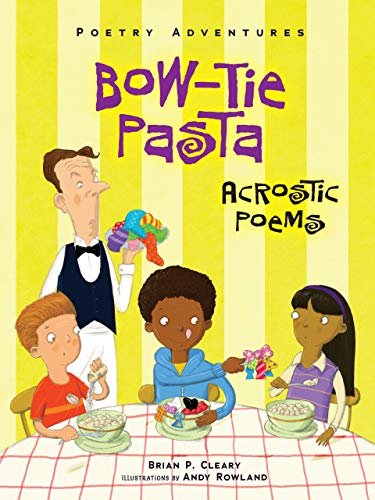 cover image Bow-Tie Pasta: Acrostic Poems