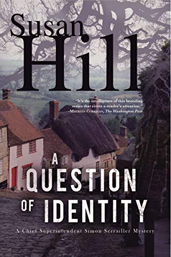cover image A Question of Identity: 
A Chief Superintendent Simon Serrailler Mystery
