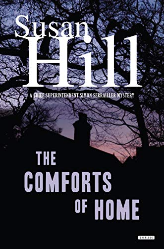 cover image The Comforts of Home: A Chief Superintendent Simon Serrailler Mystery